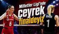 Milletler Ligi'nde çeyrek finaldeyiz