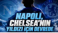 Napoli,Chelsea'nin Yıldızı İçin Devrede