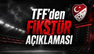 TFF'den Fikstür Açıklaması
