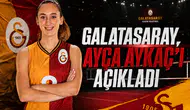 Galatasaray, Ayça Aykaç'ı açıkladı