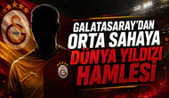 Galatasaray'dan Orta Sahaya Dünya Yıldızı Hamlesi