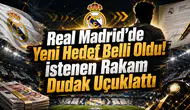 Real Madrid’de Yeni Hedef Belli Oldu! İstenen Rakam Dudak Uçuklattı