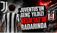 Juventus’un Genç Yıldızı Beşiktaş’ın Radarında