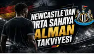 Newcastle’dan Orta Sahaya Alman Takviyesi