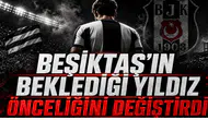 Beşiktaş'ın Beklediği Yıldız Önceliğini Değiştirdi