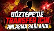 GÖZTEPE’DE TRANSFER İÇİN ANLAŞMA SAĞLANDI