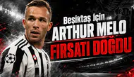 Beşiktaş için Arthur Melo transferi fırsatı doğdu