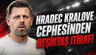 Hradec Kralove Cephesinden Beşiktaş İtirafı