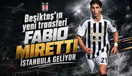 Beşiktaş'ın yeni transferi Fabio Miretti İstanbula geliyor