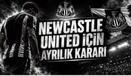 Newcastle United İçin Ayrılık Kararı