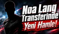 Noa Lang Transferinde Yeni Hamle!