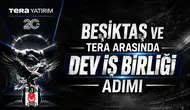 Beşiktaş ve TERA arasında dev iş birliği adımı