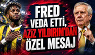 FRED VEDA ETTİ, AZİZ YILDIRIM’DAN ÖZEL MESAJ