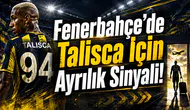 Fenerbahçe’de Talisca İçin Ayrılık Sinyali!