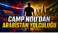 Camp Nou'dan Arabistan Yolculuğu