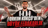Orkun Kökcü'den Büyük Fedakarlık