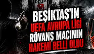 Beşiktaş'ın UEFA Avrupa Ligi Rövanş Maçının Hakemi Belli Oldu