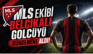 MLS Ekibi Belçikalı Golcüyü Gündemine Aldı!