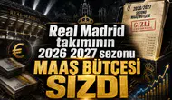 Real Madrid takımının 2026 2027 sezonu maaş bütçesi sızdı