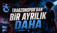 Trabzonspor’dan Bir Ayrılık Daha