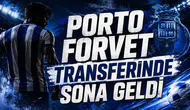 Porto Forvet Transferinde Sona Geldi