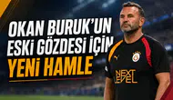 Okan Buruk'un Eski Gözdesi İçin Yeni Hamle