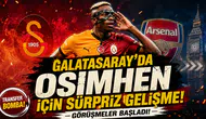 Galatasaray'da Osimhen İçin Sürpriz Gelişme!