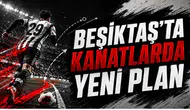Beşiktaş’ta Kanatlarda Yeni Plan