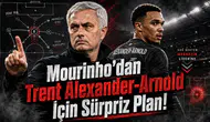 Mourinho’dan Trent Alexander-Arnold İçin Sürpriz Plan!