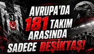 Avrupa’da 181 Takım Arasında Sadece Beşiktaş!