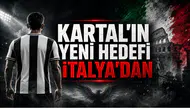 Kartal'ın Yeni Hedefi İtalya'dan