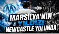 Marsilya’nın Yıldızı Newcastle Yolunda
