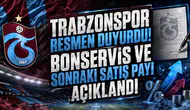 Trabzonspor Resmen Duyurdu! Bonservis ve Sonraki Satış Payı Açıklandı