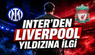 Inter'den Liverpool Yıldızına İlgi