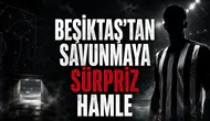 Beşiktaş’tan savunmaya sürpriz hamle!