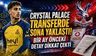 Crystal Palace Transferde Sona Yaklaştı! Bir Ay Önceki Detay Dikkat Çekti