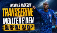 Nicolas Jackson transferine İngiltere'den sürpriz rakip