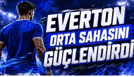 Everton Orta Sahasını Güçlendirdi