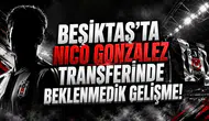 Beşiktaş’ta Nico Gonzalez Transferinde Beklenmedik Gelişme!