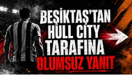 Beşiktaş’tan Hull City Tarafına Olumsuz Yanıt