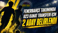 Fenerbahçe takımında u23 kanat transferi için 2 aday belirlendi