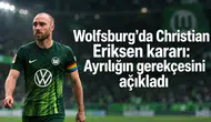 Wolfsburg’da Christian Eriksen kararı: Ayrılığın gerekçesini açıkladı