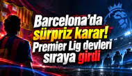 Barcelona’da sürpriz karar! Premier Lig devleri sıraya girdi