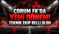 ÇORUM FK’DA YENİ DÖNEM! TEKNİK EKİP BELLİ OLDU