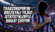 Trabzonspor'un Brezilyalı yıldızı istatistikleriyle dikkat çekiyor