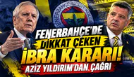 Fenerbahçe’de dikkat çeken ibra kararı! Aziz Yıldırım’dan çağrı