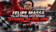 Felipe Massa yıllar sonra geri döndü! İstanbul'da özel gün