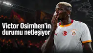 Victor Osimhen'in durumu netleşiyor