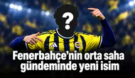 Fenerbahçe’nin orta saha gündeminde yeni isim