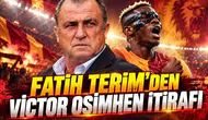 Fatih Terim'den Victor Osimhen itirafı